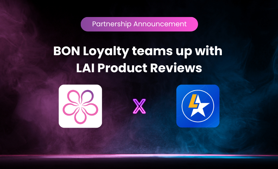 BON Loyalty teams up with LAI Product Reviews