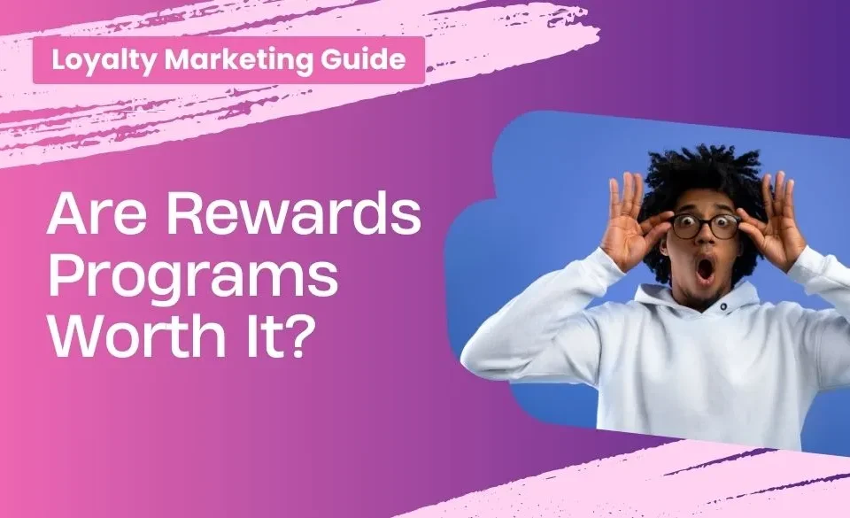 Are rewards programs worth it? - BON Loyalty