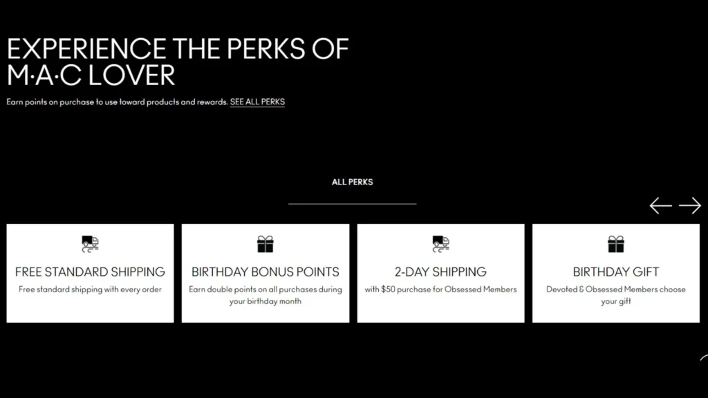 MAC Cosmetics' MAC Lover
perks
