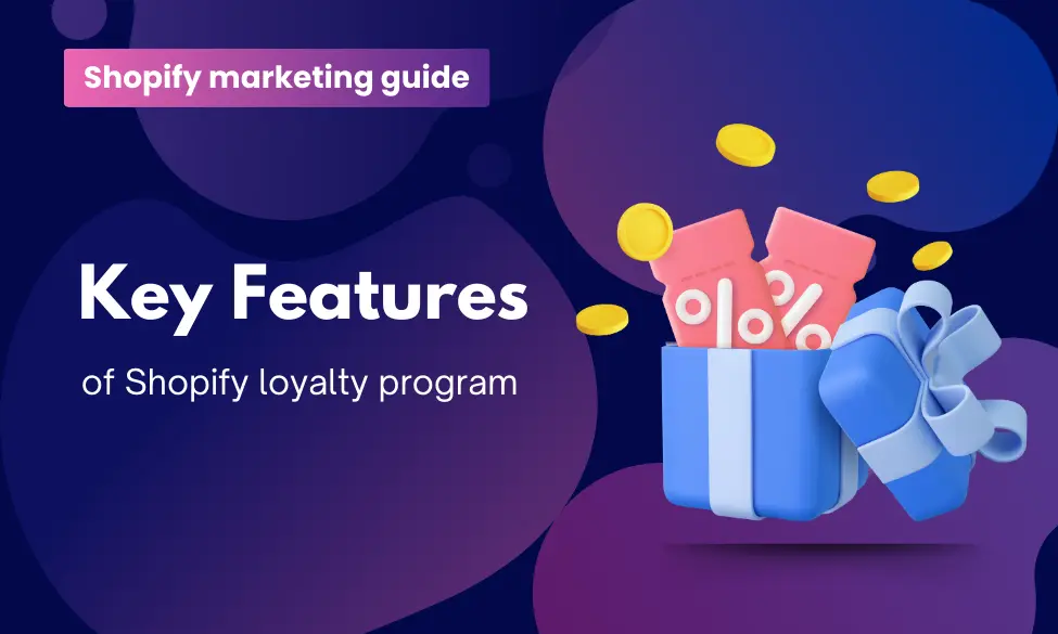 key-features-of-shopify-loyalty-program