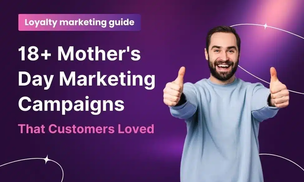 mother's day marketing campaigns