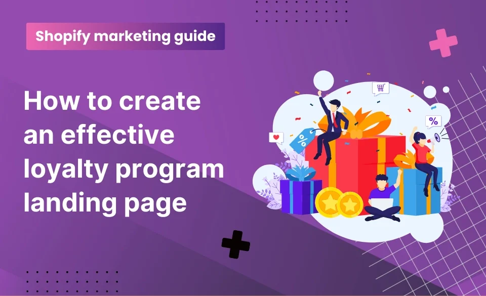 How to create an effective loyalty program