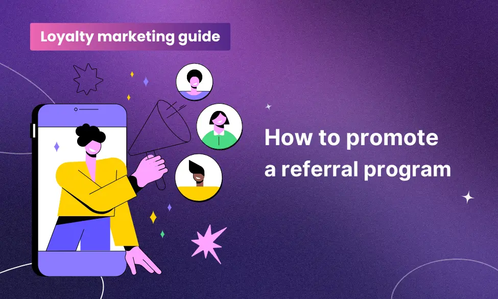 How to promote a referral program