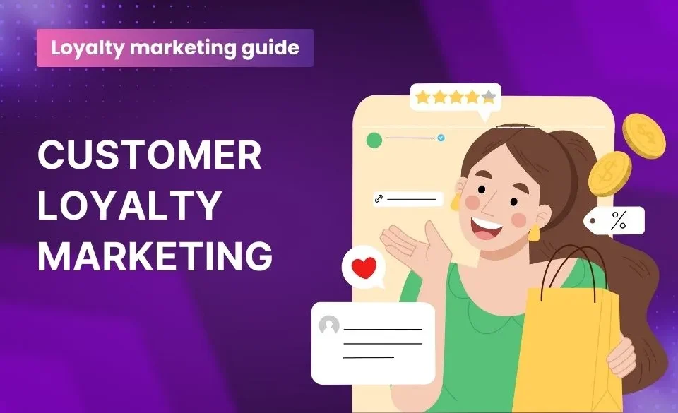 customer loyalty marketing definition