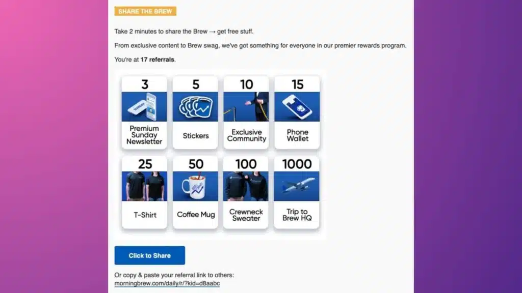 Morning Brew’s milestone giveaway referral program.