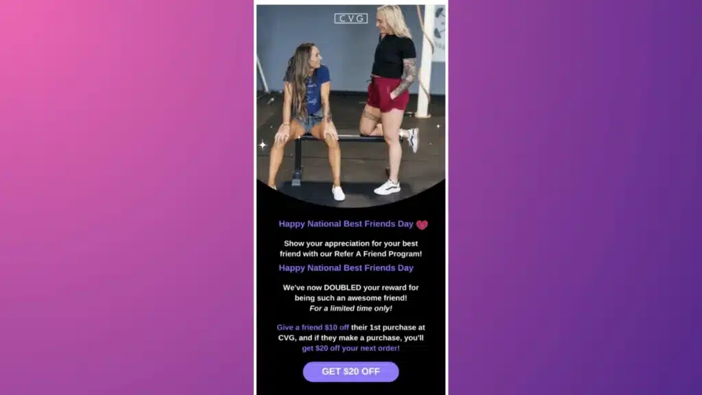 CVG’s National Best Friends Day campaign.