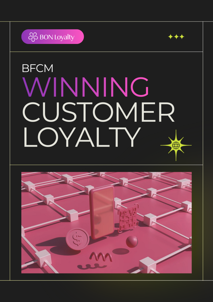 Winning Loyalty Program Strategies for BFCM
